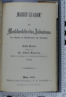 296.452 HILL : "Maggid le-Adam" : die Menschenlehre des Judentums; der Mensch, die Menschlichkeit und Menschheit; zehn Reden / gehalten von Adolf Kurrein  (1882)