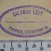 - (Lövy, Salamon), Stempel: Name, Exlibris; 'Salamon Lövy
Pressburg, Schlosstrasse 64'.  (Prototyp)