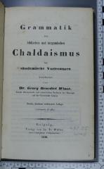 492.25 WINE : Grammatik des biblischen und targumischen Chaldaismus : für akademische Vorlesungen  (1842)