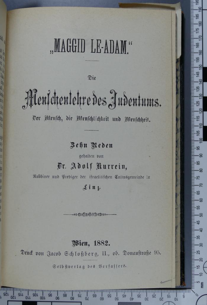 296.452 HILL : "Maggid le-Adam" : die Menschenlehre des Judentums; der Mensch, die Menschlichkeit und Menschheit; zehn Reden / gehalten von Adolf Kurrein  (1882)