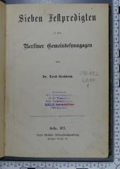 296.452 KAUF 1;Qg 128 ; ;: Sieben Festpredigten in den Berliner Gemeindesynagogen  (1877)