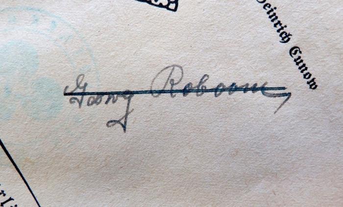 - (Roboom, Georg), Von Hand: Autogramm; 'Georg Roboom'. 