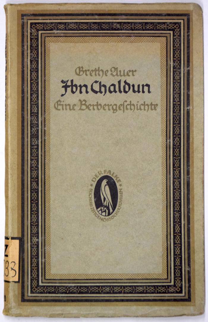 Z 4038 : Ibn Chaldun : Eine Berbergeschichte aus der Almohadenzeit. (1925)