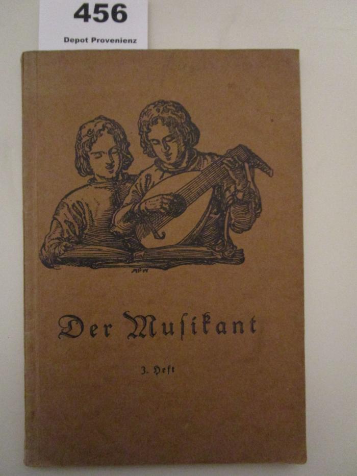  Der Musikant : Lieder für die Schule. 3. Heft: Alte und neue Lieder (1928)