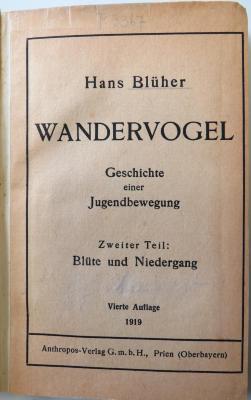 Soz 674,5/36 b : 2 : Wandervogel. Geschichte einer Jugendbewegung. Teil 2: Blüte und Niedergang. (1919)
