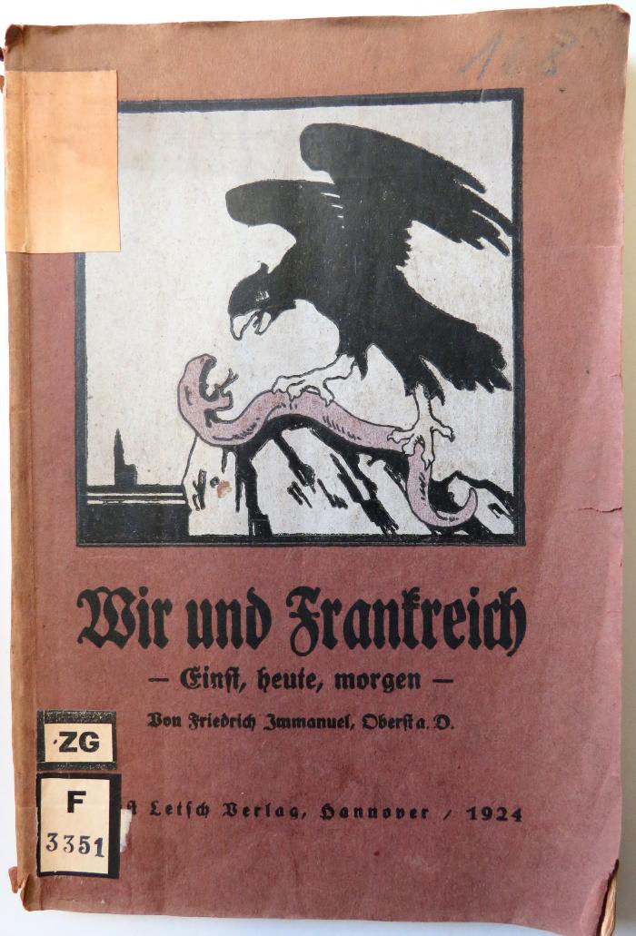 F 3351 : Wir und Frankreich: einst, heute, morgen. (1924)