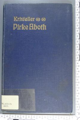 296.422=31 KRIS : Der ethische Traktat der Mischnah Pirke Aboth d.i. Sprüche d. Väter (1890)