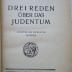  Drei Reden über das Judentum (1919)