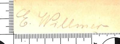 - (Willmer, E.), Von Hand: Name; 'E. Willmer'. 