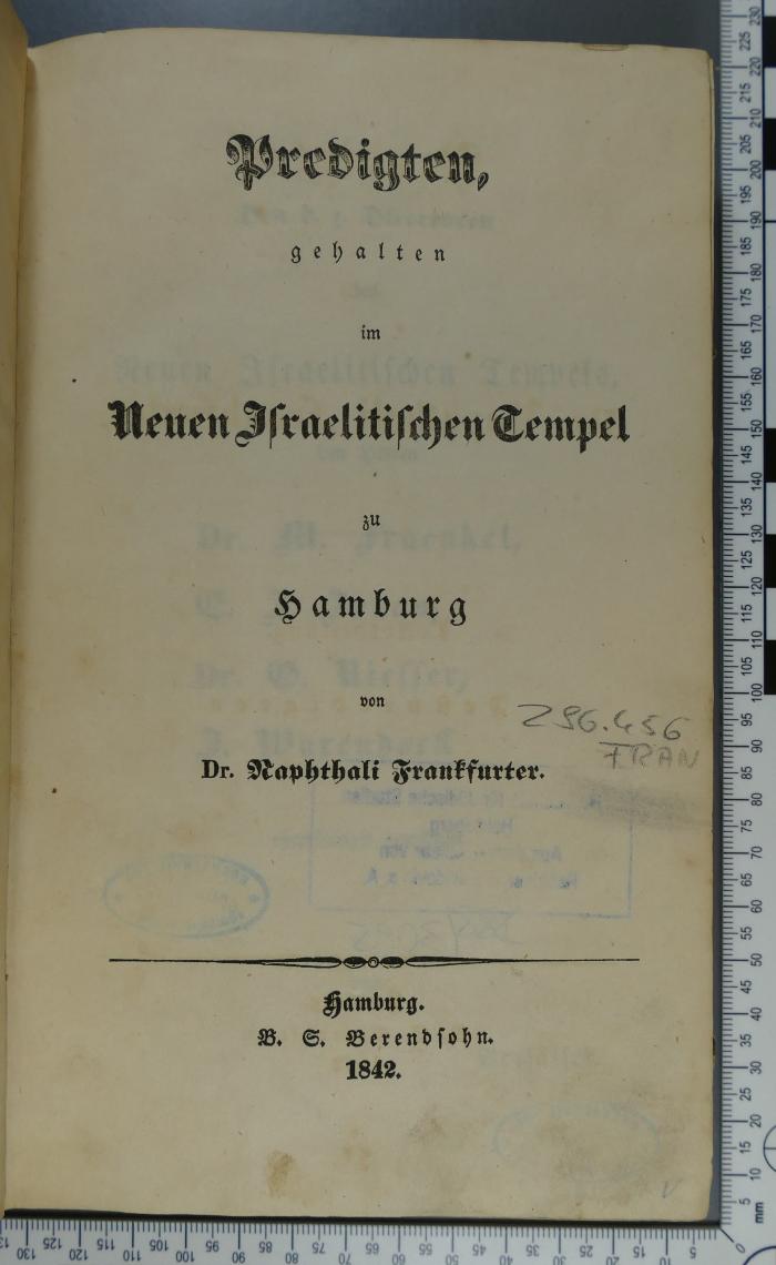 296.456 FRAN  : Predigten, gehalten im Neuen Israelitischen Tempel zu Hamburg  (1842)