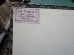 - (Ed. Schnée (Memel)), Etikett: Buchhändler, Ortsangabe; 'Ed. Schnée's
Buch-, Kunst-
&amp; Papier-Handlung
MEMEL.'. 