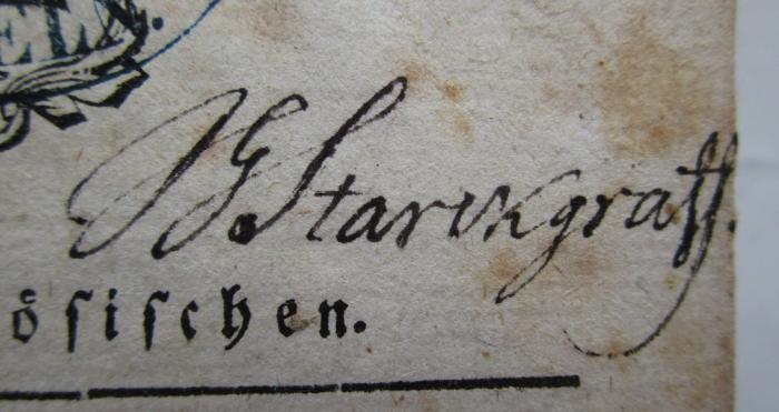  Des Abts von Marigny Geschichte der Araber unter der Regierung der Califen (1754);- (Starckgrath[?], J.[?] G.), Von Hand: Autogramm, Name; 'JG Starckgrath.'. 