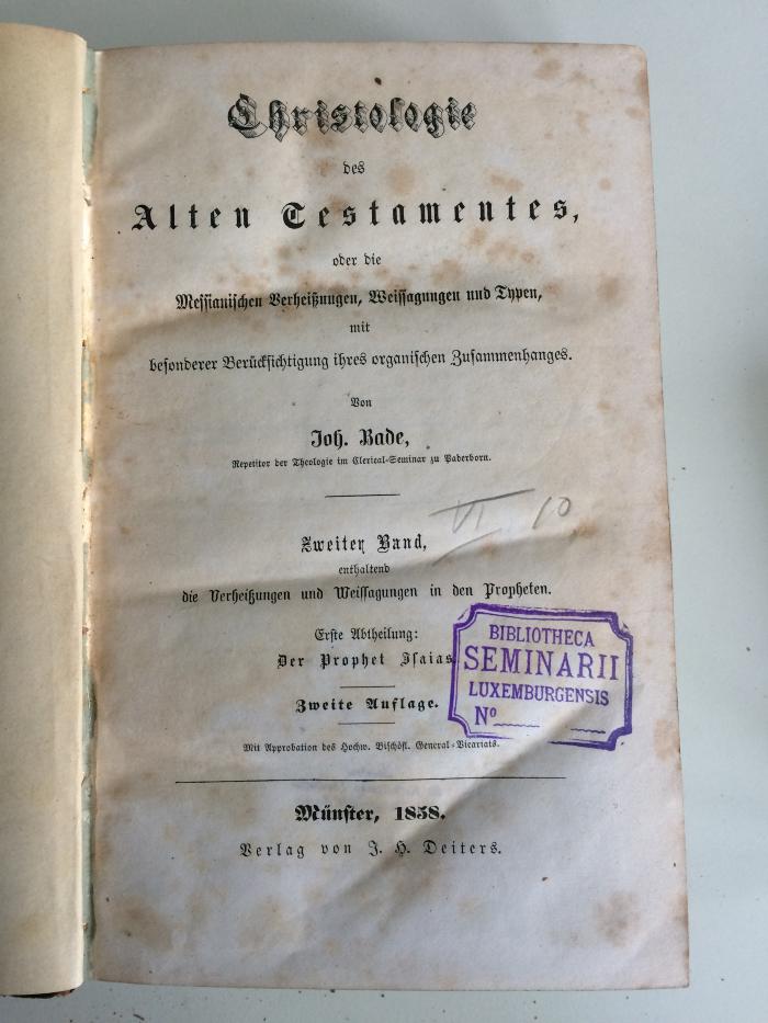 BC 6890 B133-2,1(2) : Christologie des Alten Testamentes, oder die messianischen Verheißungen, Weissagungen und Typen mit besonderer Berücksichtigung ihres organischen Zusammenhanges. 2 (1858);-, Von Hand: Nummer; 'VI 10'