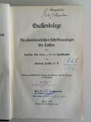 BN 7300 D394 : Quellenbelege. Die abendländischen Schriftausleger bis Luther über Justitia Dei (Rom 1,17) und Justificatio. Beitrag zur Geschichte der Exegese, der Literatur und des Dogmas im Mittelalter. (1905)