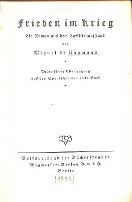 Z 4083 : Frieden im Krieg : Ein Roman aus dem Carlistenaufstand. (1929)