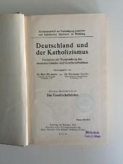 BL 1400 M514-2 : Deutschland und der Katholizismus. Gedanken zur Neugestaltung des deutschen Geistes- und Gesellschaftslebens. 2. (Schluss-) Band. Das Gesellschaftsleben (1918)