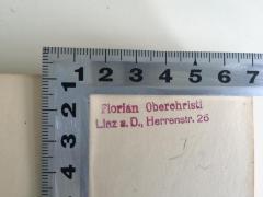 - (Oberchristl, Florian), Stempel: Name, Ortsangabe; 'Florian Oberchristl
Linz a. D., Herrenstr. 26'.  (Prototyp)