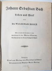 Mus 540 Ba 5/12 : Johann Sebastian Bach. Leben und Werk. (1935)