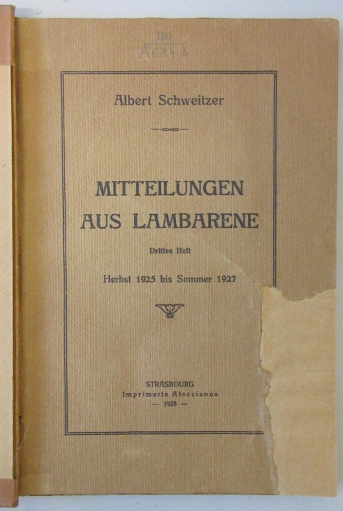 44A684,3 : Mitteilungen aus Lambarene. - 3. Herbst 1925 bis Sommer 1927 (1928)