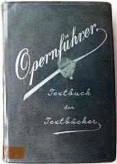 Mus 85/34 : Der Operettenführer. Textbuch der Textstücke ([nach 1900])