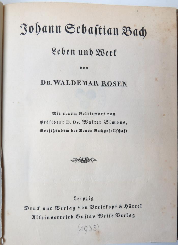 Mus 540 Ba 5/12 : Johann Sebastian Bach. Leben und Werk. (1935)