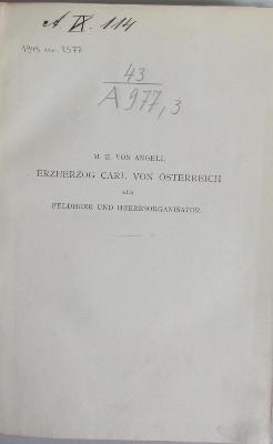 43A977,3 : Erzherzog Carl von Österreich als Feldherr und Heeresorganisator. - 3. (1897)