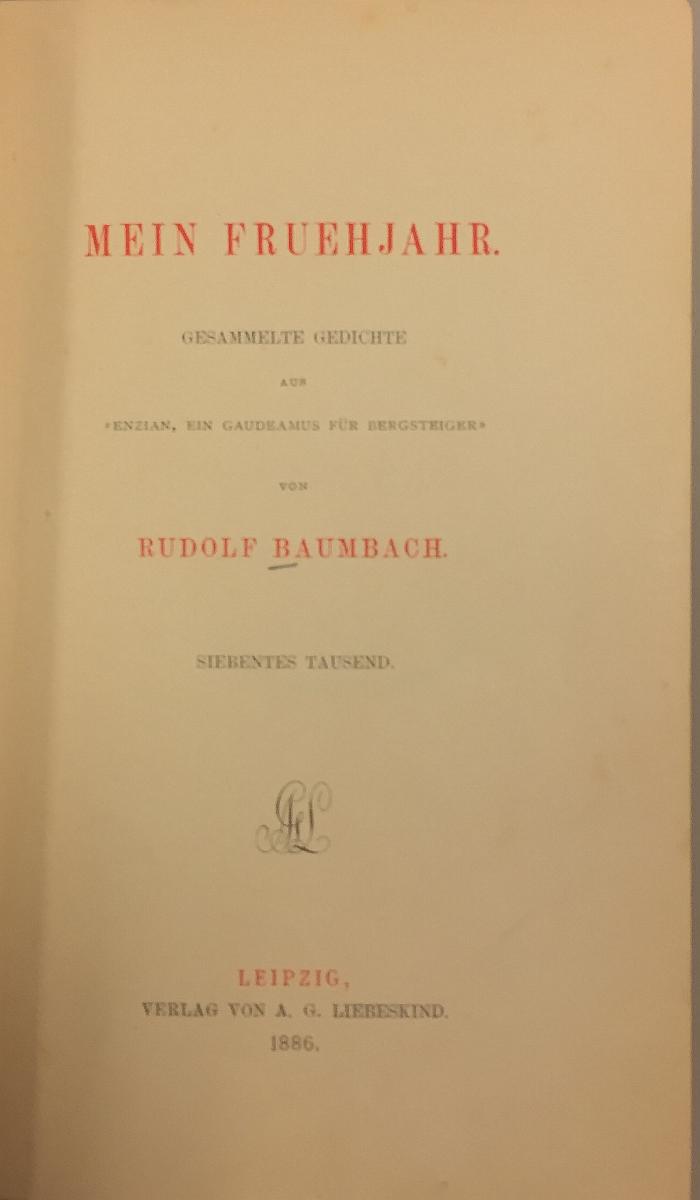 43A3860 : Mein Fruehjahr : ges. Gedichte aus "Enzian, ein Gaudeamus für Bergsteiger" (1886)