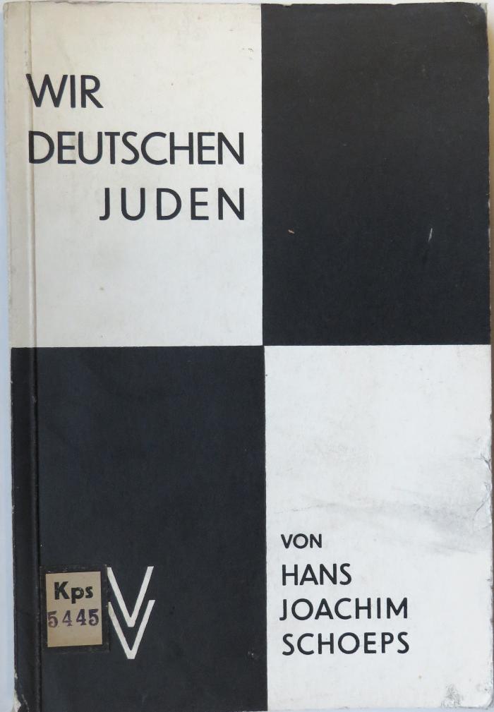 Kps 5445 : Wir deutschen Juden. (1934)