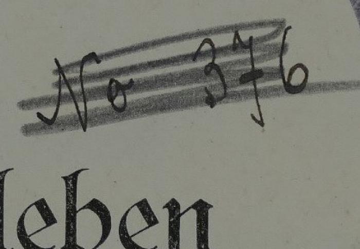 - (Jüdische Schülerbibliothek Pilsen), Von Hand: Inventar-/ Zugangsnummer; 'Nr. 376'. 