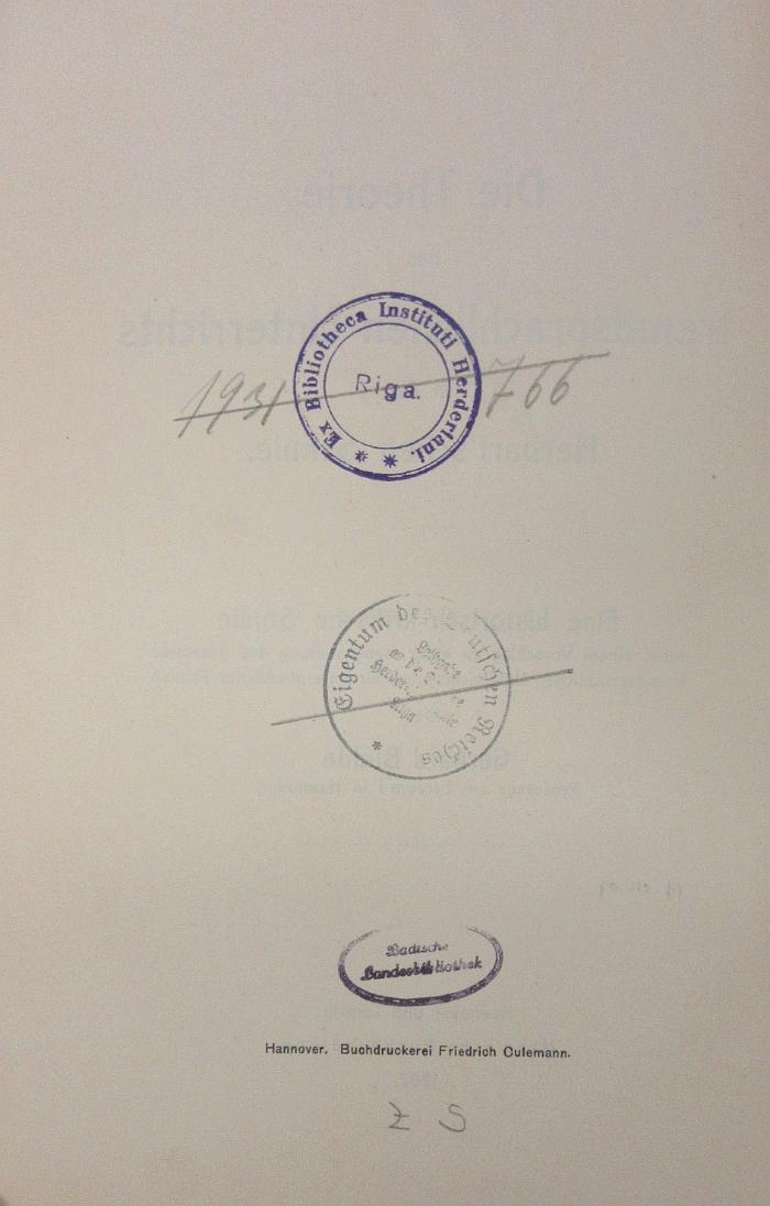 - (Bibliotheca Instituti Herderiani Riga), Stempel: ; 'Eigentum des Deutschen Reiches
Leihgabe an die Deutsche Herder-Hochschule Riga'. 