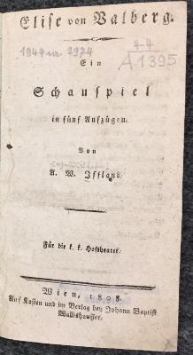 44A1395 : Elise von Valberg : ein Schauspiel in 5 Aufzügen (1808)
