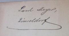 - (Meyer, Paul), Von Hand: Name, Ortsangabe; 'Paul Meyer,
Düsseldorf'. 