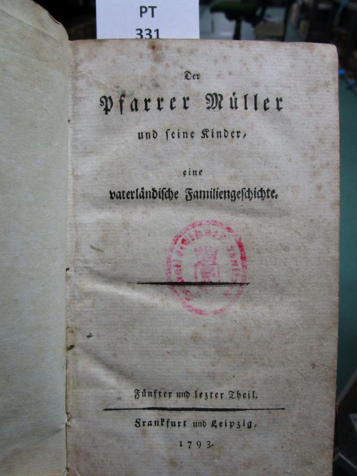  Der Pfarrer Müller und seine Kinder : eine Vaterländische Familiengeschichte ; fünfter und letzter Theil (1793)