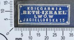 - (Księgarnia "Beth-Izrael"), Etikett: Buchhändler; 'Księgarnia
"Beth-Izrael"
Lwów
Jagiellońska 15'.  (Prototyp)