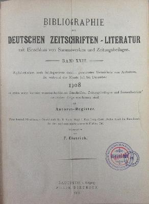 ZA10,23.1908 : Bibliographie der deutschen Zeitschriftenliteratur : mit Einschluß von Sammelwerken (1908)