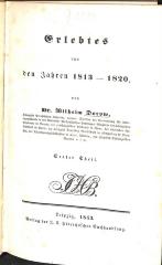 G 3282 : 1 : Erlebtes aus den Jahren 1813-1820, Teil 1. (1843)