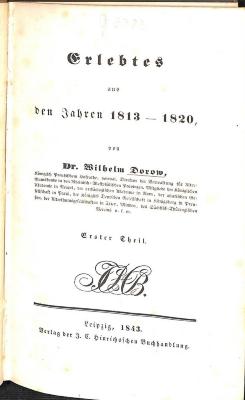 G 3282 : 1 : Erlebtes aus den Jahren 1813-1820, Teil 1. (1843)