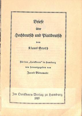 Bs 690 Groth 5/1 : Briefe über Hochdeutsch und Plattdeutsch. ((1914) 1915)