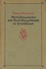 8/713 : Verfassungswesen und Verfassungskämpfe in Deutschland. (1909)