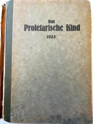 Zs 3397: 3.1923 : Das proletarische Kind. Internationale Monatsschrift für kommunistische Schulpolitik und Pädagogik. Mitteilungsblatt für Kindergruppenleiter, Eltern und Lehrer. 3.1923. (1923)