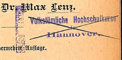 - (Volkshochschule Hannover;Leibniz-Akademie e.V. (Hannover)), Stempel: Name, Ortsangabe; 'Volkstümliche Hochschulkurse in Hannover'.  (Prototyp)