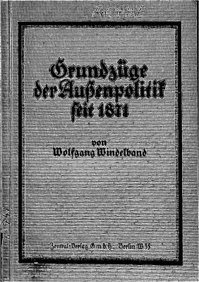 8/741 : Grundzüge der Außenpolitik seit 1871. (1926)