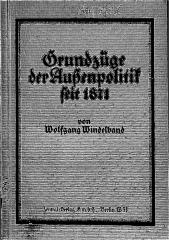 8/741 : Grundzüge der Außenpolitik seit 1871. (1926)