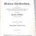 Q 3159 : Vier Bücher vom wahren Christentum, das ist von heilsamer Busse, herzlicher Reue und Leid über die Sünde und wahrem Glauben, auch heiligem Leben und Wandel der rechten wahren Christen nebst desselben Paradies-Gärtlein. (1860)