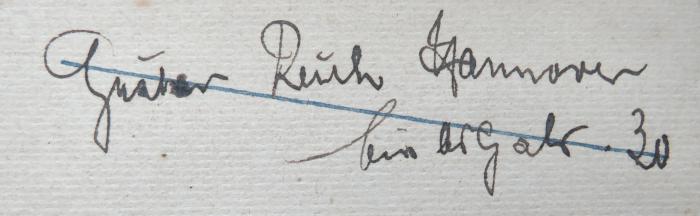- (Reich, Gunter[?]), Von Hand: Name, Ortsangabe; 'Gunter[?] Reich Hannover / Limburgstr.[?] 30'. 