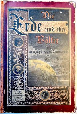 E 3467 : Die Erde und ihre Völker. Ein geographisches Hausbuch. (1897)