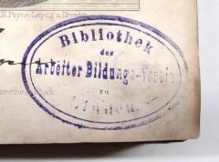 - (Arbeiter-Bildungsverein zu Linden), Stempel: Name, Ortsangabe, Berufsangabe/Titel/Branche; 'Bibliothek des Arbeiter Bildungs-Vereins zu Linden'. 