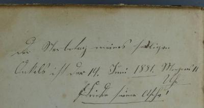 - (Bonnin, Julie), Von Hand: Notiz; 'Der Sterbetag meines seligen Onkels ist der 14. Juni 1881. Morgens 11 Uhr 
Friede seiner Asche!'. 