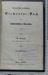492.48 BOND : Theoretisch-praktisches Elementar-Buch der hebräischen Sprache. Theoretischer Theil (1845)