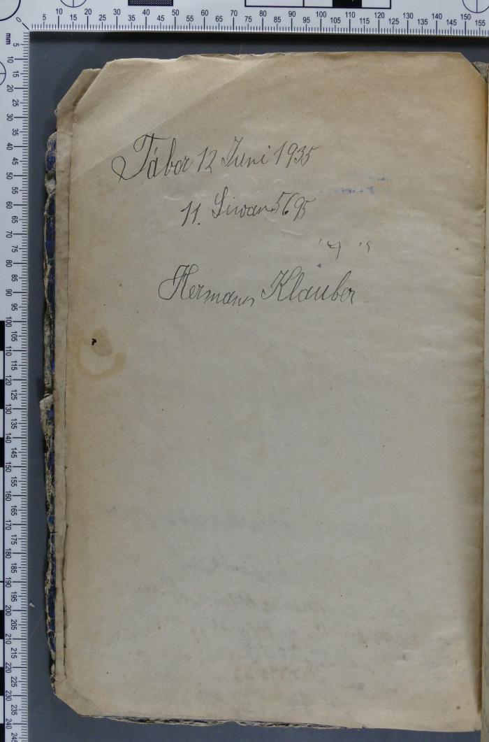 - (Klauber, Hermann), Von Hand: Notiz; 'Tábor 12 Juni 1935
11. Siwan 5695
י' ד' [?]
Hermann Klauber'. 